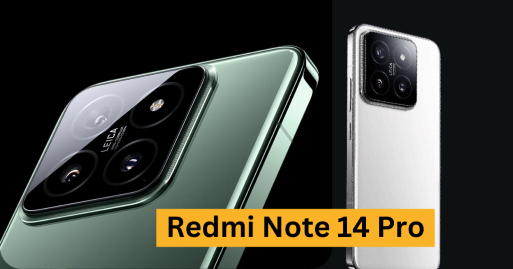 Xiaomi Redmi Note 14 Pro,6.67 इंच 1.5k Amoled डिस्प्ले के साथ लॉन्च, इसकी शुरूवाती कीमत ₹17,870 है..